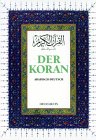 Der Koran, Arabisch-Deutsch