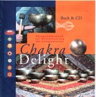 Chakra Delight, m. Audio-CD