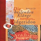 Die heilenden Klänge des Didgeridoo, m. Audio-CD