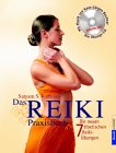 Das Reiki-Praxisbuch, m. Audio-CD