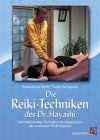 Die Reiki-Techniken des Dr. Hayashi