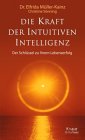 Die Kraft der Intuitiven Intelligenz