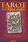 Tarot der Apokalypse - die Offenbarung des Johannes als Totenbuch des Abendlandes (Buch mit 22 Karten)