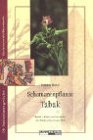 Rätsch, Christian, Bd.1 : Schamanenpflanze Tabak