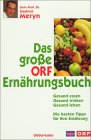 Das große ORF Ernährungsbuch