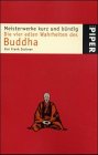 Meisterwerke kurz und bündig. Die vier edlen Wahrheiten des Buddha.