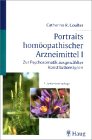 Portraits homöopathischer Arzneimittel, Bd.1