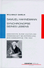 Samuel Hahnemann, Synchronopse seines Lebens