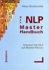 Das NLP-Master Handbuch