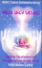 Reiki Chakra-Selbstbehandlung, Heile dich selbst, 1 Cassette
