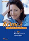 Relaxed! Die große Kraft der kleinen Pausen