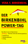 Der Birkenbihl Power-Tag