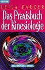 Das Praxisbuch der Kinesiologie