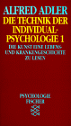 Die Technik der Individualpsychologie
