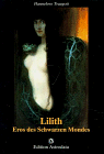 Lilith, Eros des Schwarzen Mondes