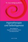 Hypnotherapie und Selbsthypnose
