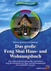Das große Feng-Shui Hausbuch und Wohnungsbuch