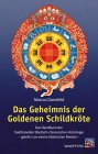 Das Geheimnis der Goldenen Schildkröte