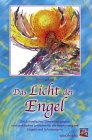 Das Licht der Engel, Buch mit 78 Engel-Affirmations-Karten