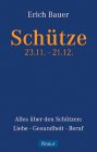 Das Astro-Handbuch Schütze, 23.11.-21.12.