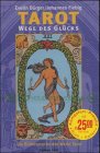 Tarot, Wege des Glücks, m. Rider/Waite-Tarotkarten