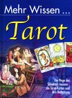 Mehr Wissen . . . : Tarot