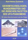 Geheimtechnologien, Wunderwaffen und die irdischen Facetten des UFO-Phänomens