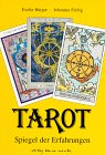 Tarot, Spiegel der Erfahrungen
