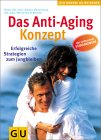 Das Anti-Aging-Konzept