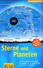Sterne und Planeten Bestimmen, Mit allen wichtigen Himmelsereignissen bis ins Jahr 2010 und Lexikon der Himmelskörper