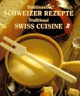 Traditionelle Schweizer Rezepte