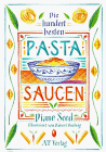 Die hundert besten Pasta-Saucen