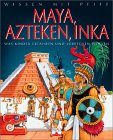 Maya, Azteken, Inka